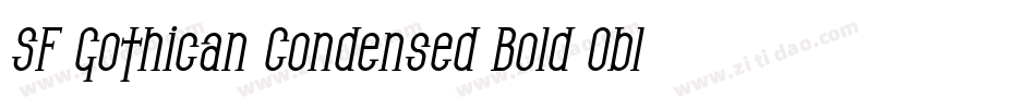 SF Gothican Condensed Bold Oblique字体转换